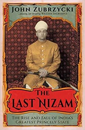 Book cover number 1 for The Last Nizam written by John Zubrzycki published by Pan Macmillan