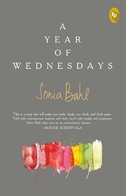 Book cover number 1 for A Year Of Wednesdays written by Sonia Bahl published by Fingerprint Publishing