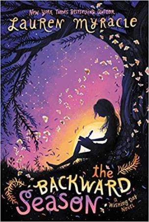 Book cover number 1 for The Backward Season written by Lauren Myracle published by Katherine Tegen Books