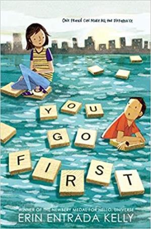 Book cover number 1 for You Go First written by Erin Entrada Kelly published by Greenwillow Books