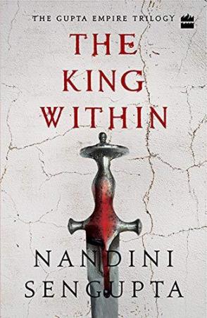 Book cover number 1 for The King Within written by Nandini Sengupta published by Harper Collins Publishers