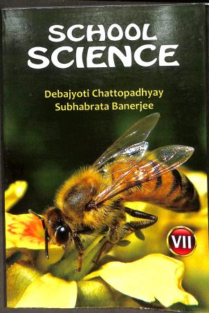 Book cover number 1 for School Science 7 (2022) written by Debajyoti Chattopadhyay, Subhabrata Banerjee published by New Book Syndicate