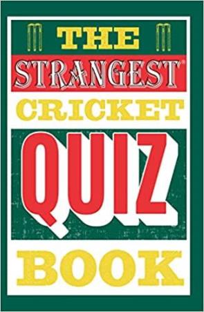 Book cover number 1 for The Strangest Cricket Quiz Book written by Ian Allen published by Pavilion