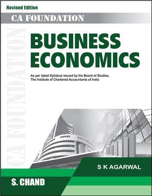 Book cover number 1 for Business Economics (CA Foundation) written by S. K. Agarwala published by S. Chand Publishing