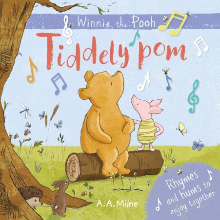 Book cover number 1 for Tiddely pom : Rhymes And Hums To Enjoy Together written by A. A. Milne published by Egmont