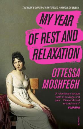 Book cover number 1 for My Year Of Rest And Relaxation written by Ottessa Moshfegh published by Vintage