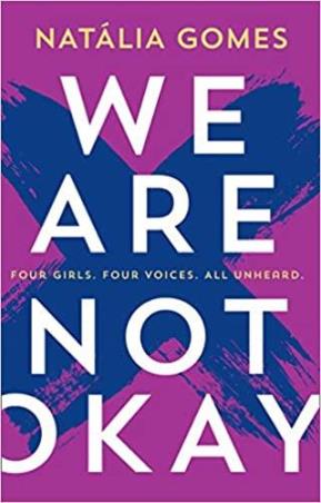 Book cover number 1 for We Are Not Okay written by Natalia Gomes published by Harlequin