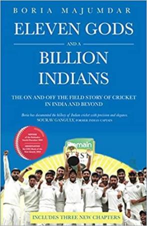 Book cover number 1 for Eleven Gods And A Billion Indians written by Boria Majumdar published by Simon & Schuster