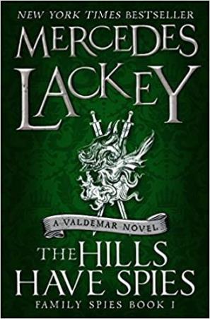 Book cover number 1 for The Hills Have Spies written by Mercedes Lackey published by Titan Books