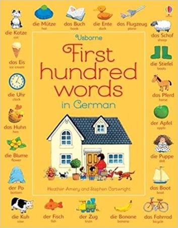 Book cover number 1 for First Hundred Words In German written by Heather Amery published by Usborne