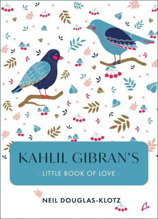 Book cover number 1 for Kahlil Gibran’s : Little Book Of Love written by Kahlil Gibran published by Amaryllis