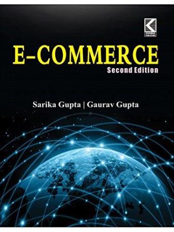 Book cover number 1 for E-Commerce written by Gaurav Gupta, Sarika Gupta published by Khanna Book Publishing Co. (P) Ltd.