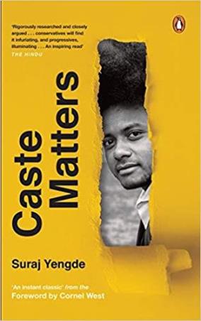 Book cover number 1 for Caste Matters written by Suraj Yengde published by Penguin Books