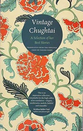 Book cover number 1 for Vintage Chughtai : A Selection Of Her Best Stories written by Ismat Chughtai published by Women Unlimited