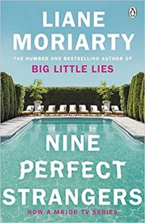 Book cover number 1 for Nine Perfect Strangers written by Liane Moriarty published by Penguin Books