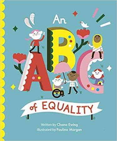 Book cover number 1 for An ABC Of Equality written by Chana Ginelle Ewing published by The Quarto Group
