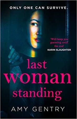 Book cover number 1 for Last Woman Standing written by Amy Gentry published by Harlequin
