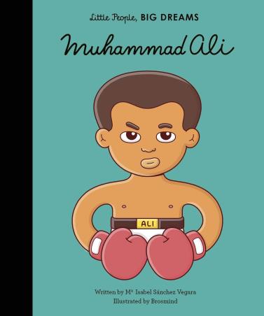 Book cover number 1 for Muhammad Ali written by Isabel Sanchez Vegara published by The Quarto Group