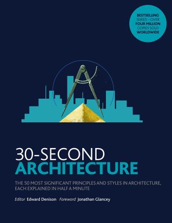 Book cover number 1 for 30-Second Architecture written by NA published by The Quarto Group