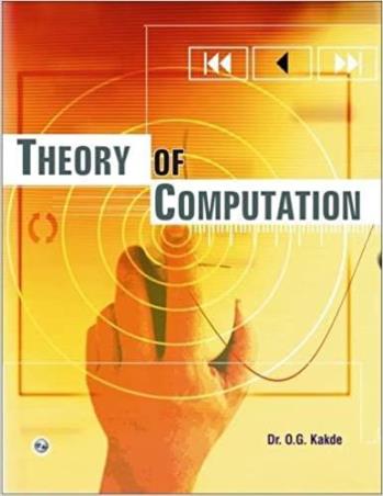 Book cover number 1 for Theory Of Computation written by O. G. Kakde published by Laxmi Publications (P) Ltd.