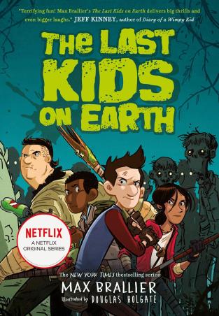Book cover number 1 for The Last Kids On Earth written by Max Brallier published by Egmont