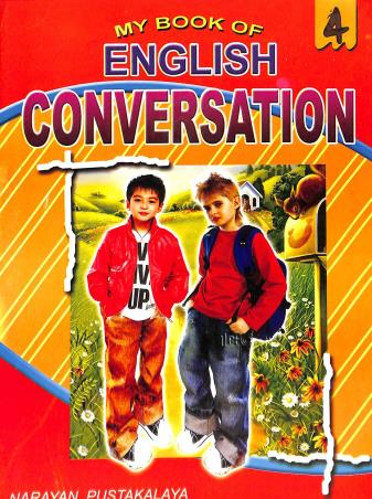 Book cover number 1 for My Book Of English Conversation 4 written by R. K. Raha published by Narayan Pustakalaya