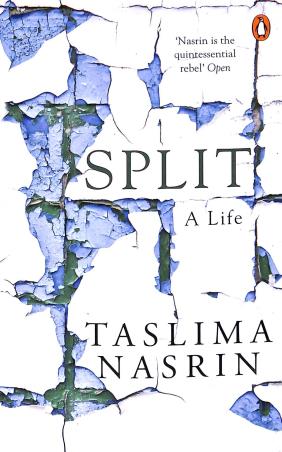 Book cover number 1 for Split : A Life written by Taslima Nasrin published by Penguin Books
