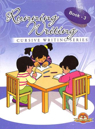 Book cover number 1 for Running Writing Book 3 (Cursive Writing Series) written by Rita Beri published by Sahitya Bharati Publications Pvt. Ltd.