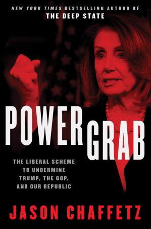 Book cover number 1 for Power Grab : The Liberal Scheme To Undermine Trump, The GOP, And Our Republic written by Jason Chaffetz published by Broadside Books
