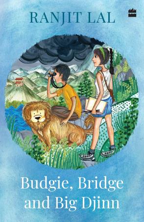 Book cover number 1 for Budgie, Bridge And Big Djinn written by Ranjit Lal published by Harper Collins Publishers