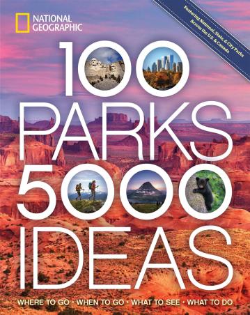Book cover number 1 for 100 Parks, 5,000 Ideas written by NA published by National Geographic