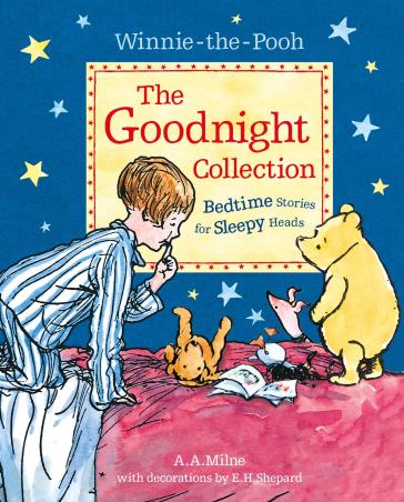 Book cover number 1 for The Goodnight Collection : Bedtime Stories For Sleepy Heads written by A. A. Milne published by Egmont