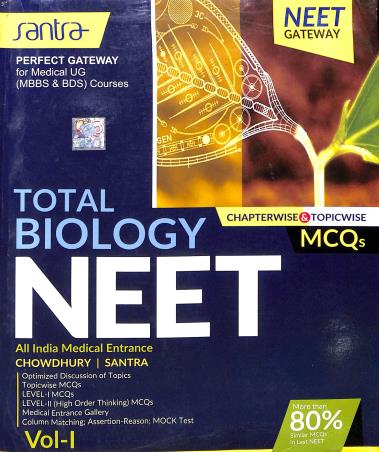 Book cover number 1 for Total Biology Neet All Medical Entrance MCQ Volume 1 written by Dulal Chandra Santra, Makhan ChandraChoudhury published by Santra Publication Pvt. Ltd