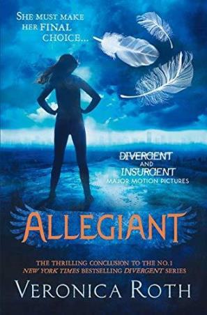 Book cover number 1 for Allegiant written by Veronica Roth published by Harper Collins Publishers