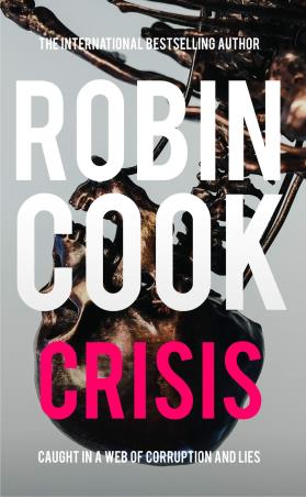 Book cover number 1 for Crisis written by Robin Cook published by Pan Macmillan