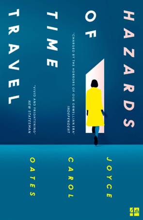 Book cover number 1 for Hazards Of Time Travel written by Joyce Carol Oates published by Fourth Estate