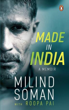 Book cover number 1 for Made In India : A Memoir written by Roopa Pai, Milind Soman published by Penguin Books