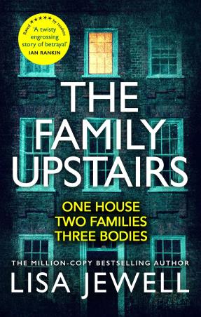 Book cover number 1 for The Family Upstairs written by Lisa Jewell published by Arrow Books