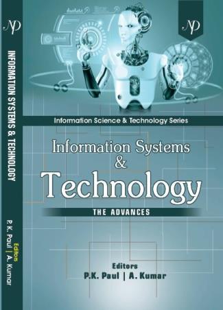 Book cover number 1 for Information Systems And Technology- The Advances written by A. Kumar, P. K. Paul published by New Delhi Publishers