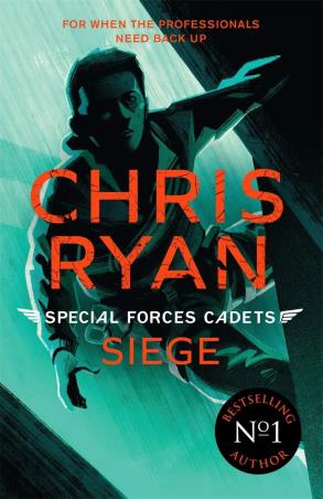 Book cover number 1 for Special Forces Cadets : Siege written by Chris Ryan published by Hot Key Books