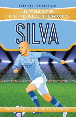 Book cover number 1 for Silva : Ultimate Football Heroes written by Matt, Tom Oldfield published by John Blake Publishing Ltd