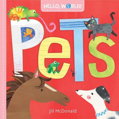 Book cover number 1 for Hello, World! Pets written by Jill McDonald published by Doubleday
