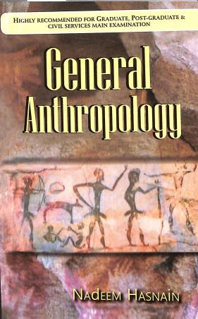 Book cover number 1 for General Anthropology written by Nadeem Hasnain published by Jawahar Publishers & Distributors
