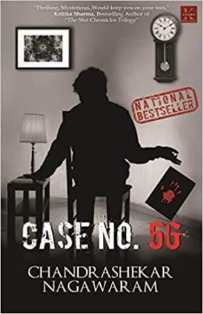 Book cover number 1 for Case No. 56 written by Chandrashekar Nagawaram published by Kalamos Literary Services LLP