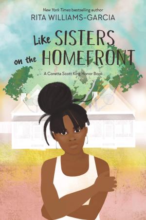 Book cover number 1 for Like Sisters On The Homefront written by Rita Williams-Garcia published by Harper Collins Publishers