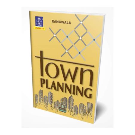 Book cover number 1 for Town Planning written by Rangwala published by Charotar Publishing House Pvt. Ltd.