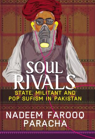 Book cover number 1 for Soul Rivals : State, Militant And Pop Sufism In Pakistan written by Nadeem Farooq Paracha published by Tranquebar