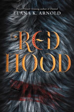 Book cover number 1 for Red Hood written by Elana K. Arnold published by Balzer And Bray