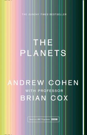 Book cover number 1 for The Planets written by Brian Cox, Andrew Cohen published by William Collins