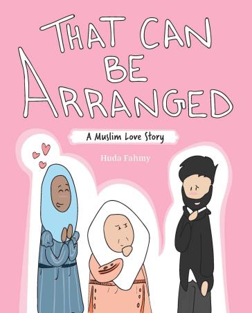 Book cover number 1 for That Can Be Arranged : A Muslim Love Story written by Huda Fahmy published by Andrews McMeel Publishing